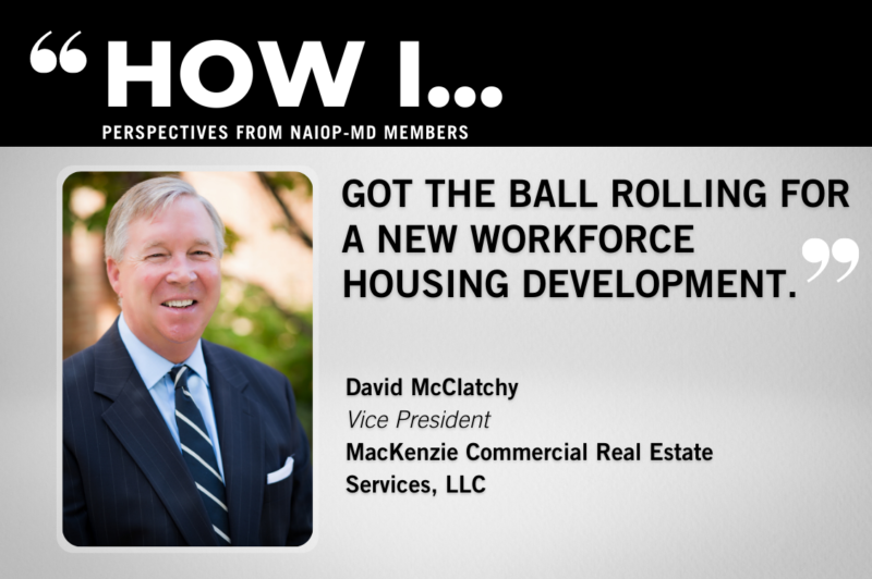 “How I… got the ball rolling for a new workforce housing development.”
